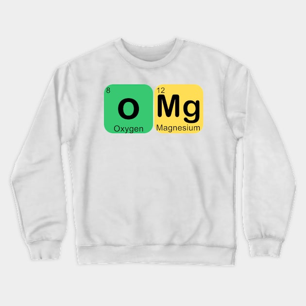 Periodic Table of Elements OMG Crewneck Sweatshirt by Geoji 